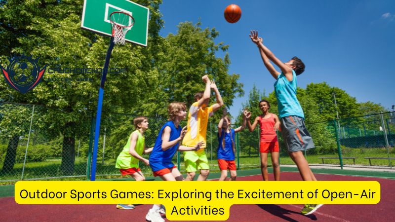 Outdoor Sports Games: Exploring the Excitement of Open-Air Activities